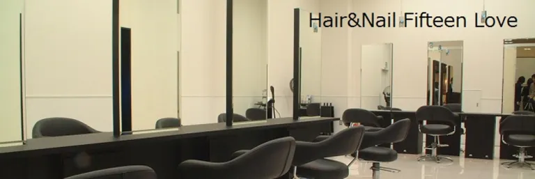 ビューティー◆Hair&Nail Fifteen Love 仙台泉大沢店 【スペシャルクーポン】 ビューティー◆Hair&Nail Fifteen Love 仙台泉大沢店 【スペシャルクーポン】